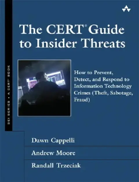 Cover of The CERT Guide to Insider Threats
