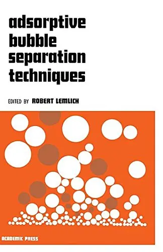 Cover of Adsorptive Bubble Separation Techniques