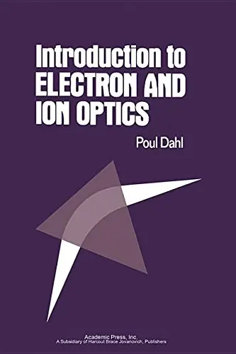 Cover of Introduction to Electron and Ion Optics