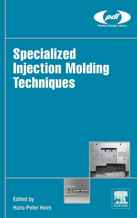 Cover of Specialized Injection Molding Techniques
