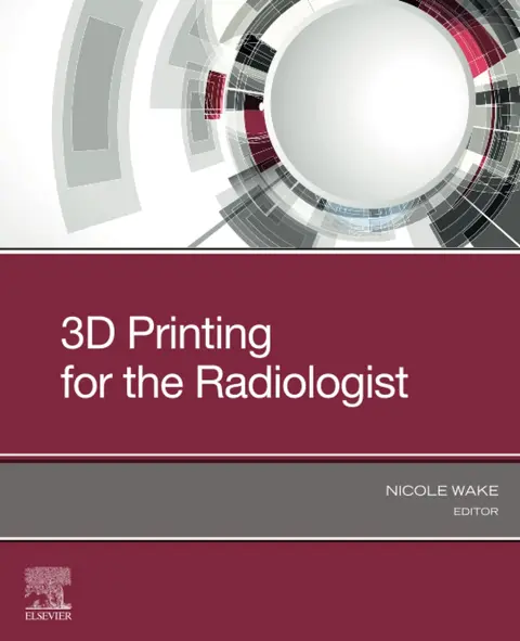 Cover of 3D Printing for the Radiologist