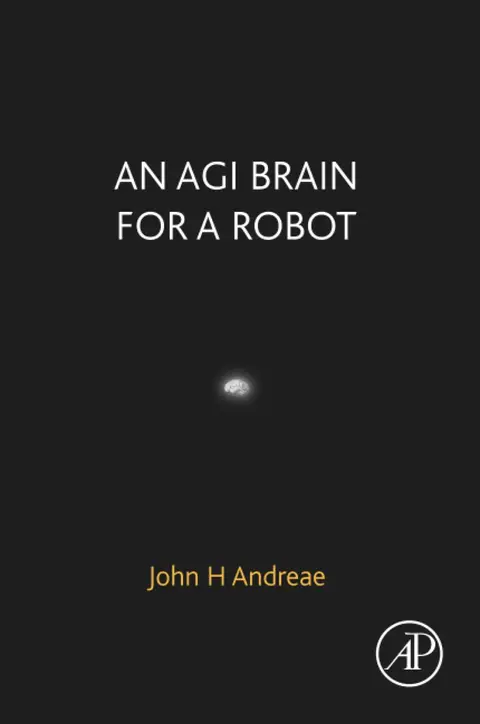 Cover of An AGI Brain for a Robot
