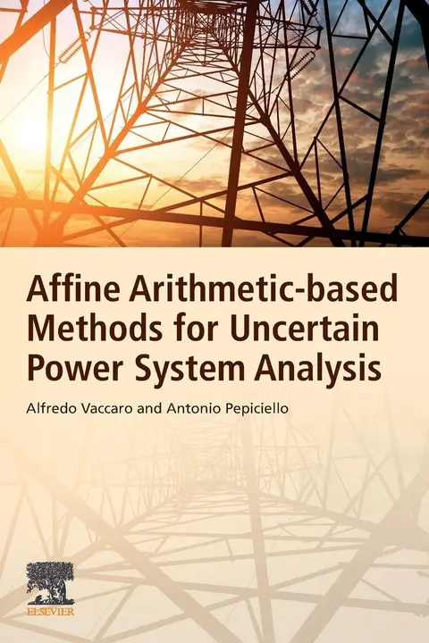 Cover of Affine Arithmetic-Based Methods for Uncertain Power System Analysis