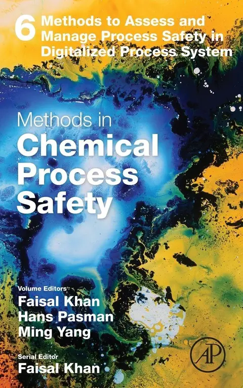 Cover of Methods to Assess and Manage Process Safety in Digitalized Process System