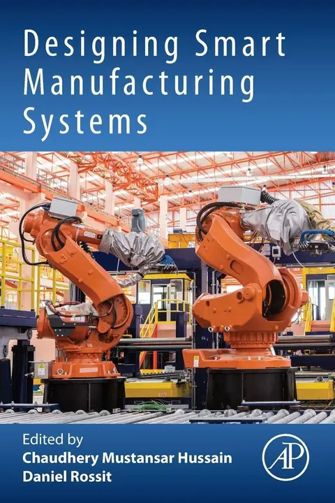 Cover of Designing Smart Manufacturing Systems