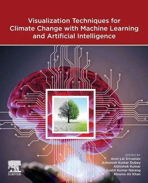 Cover of Visualization Techniques for Climate Change with Machine Learning and Artificial Intelligence