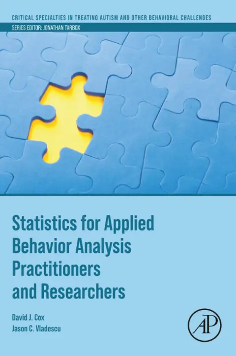 Cover of Statistics for Applied Behavior Analysis Practitioners and Researchers