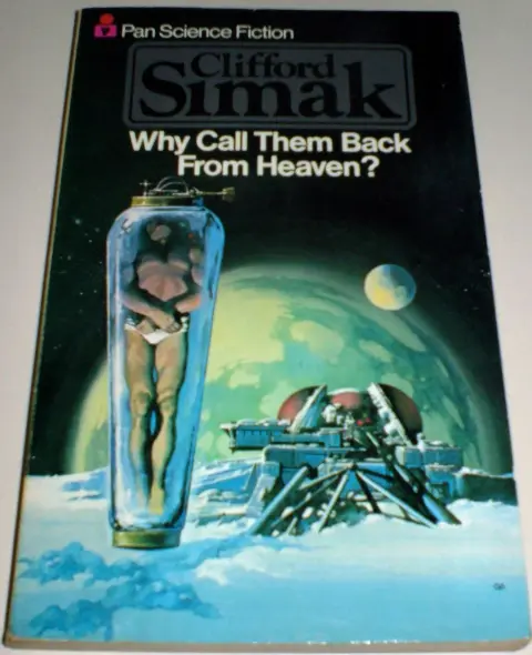 Cover of Why Call Them Back from Heaven?
