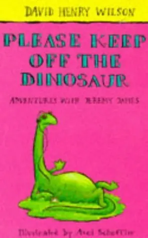 Cover of Please Keep Off the Dinosaur