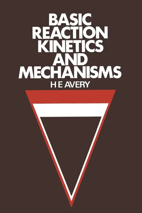 Cover of Basic Reaction Kinetics and Mechanisms