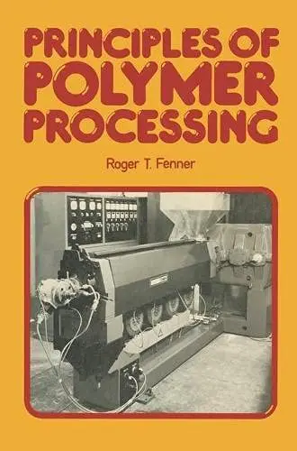 Cover of Principles of Polymer Processing