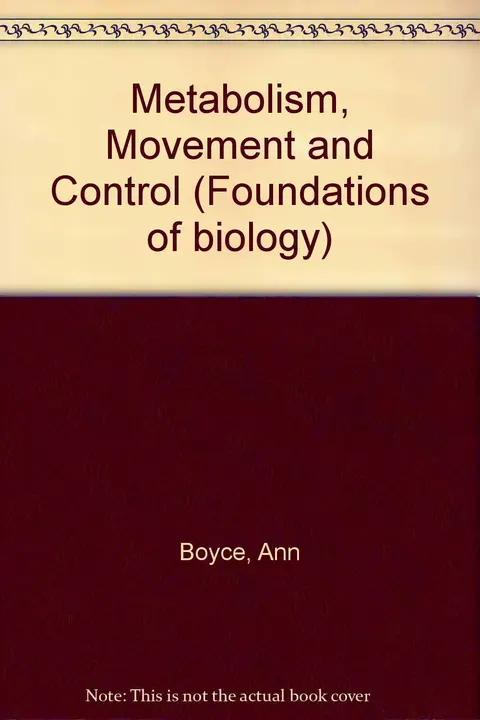 Cover of Metabolism, Movement and Control