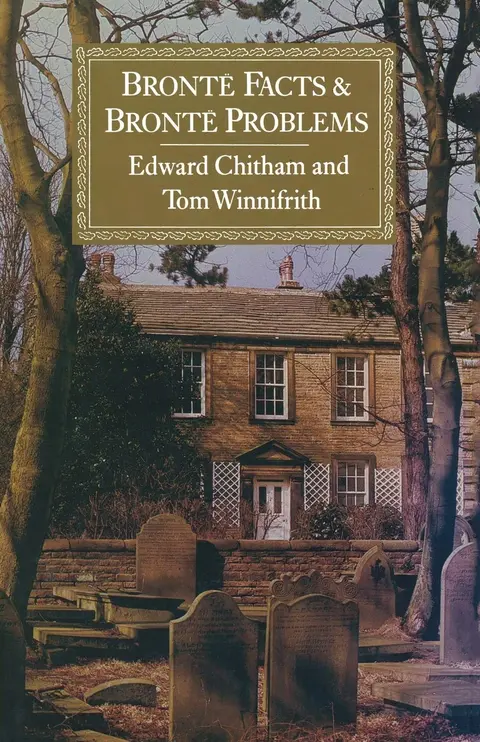 Cover of Brontë Facts and Brontë Problems