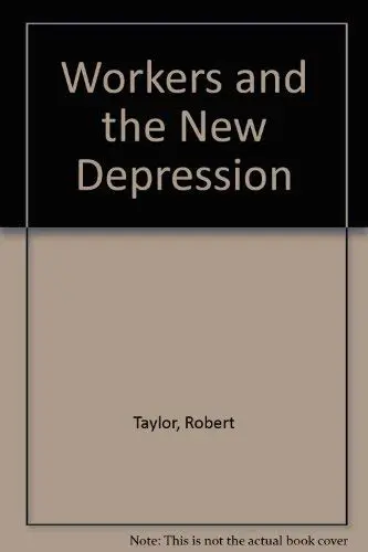 Cover of Workers and the New Depression