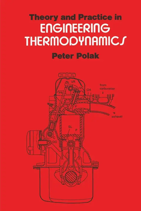 Cover of Theory and Practice in Engineering Thermodynamics