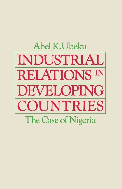 Cover of Industrial Relations in Developing Countries