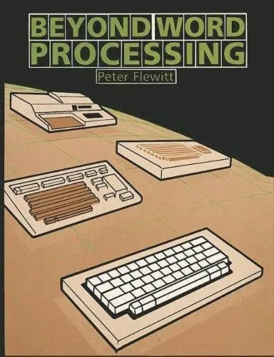 Cover of Beyond Word Processing