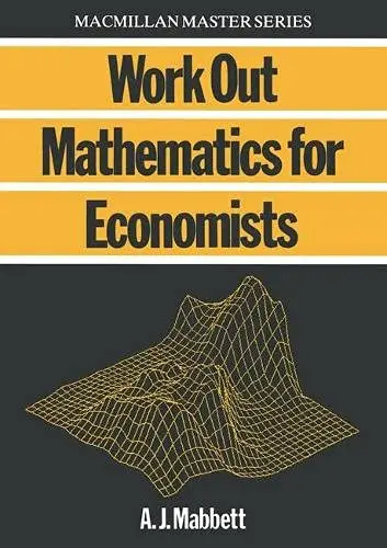 Cover of Work Out Mathematics for Economists