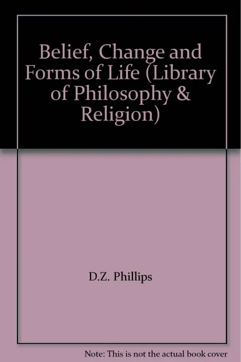 Cover of Belief, Change and Forms of Life
