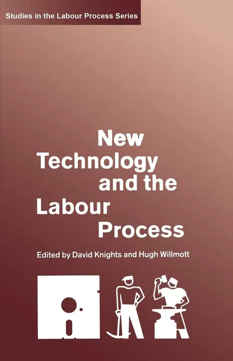 Cover of New Technology and the Labour Process