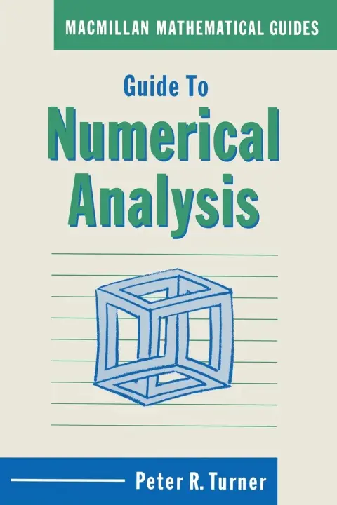 Cover of Guide to Numerical Analysis