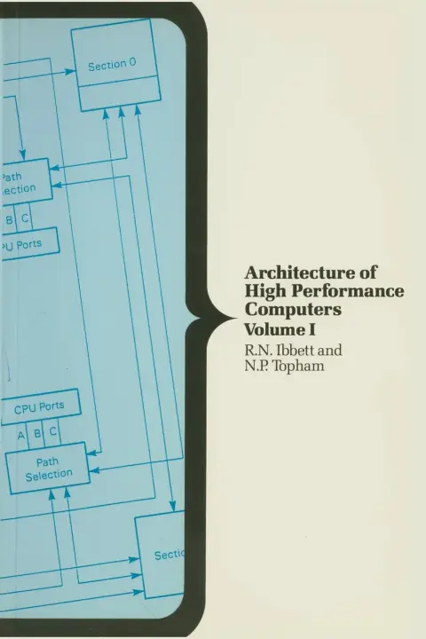 Cover of The Architecture of High Performance Computers