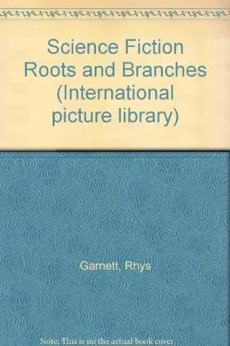 Cover of Science Fiction Roots and Branches