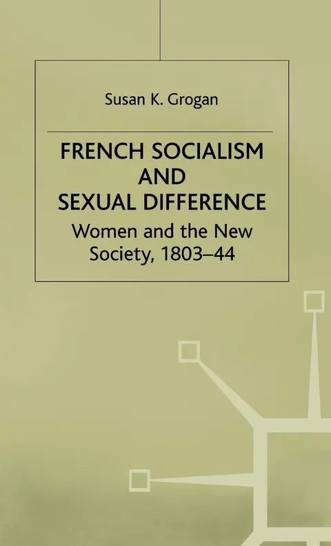 Cover of French Socialism and Sexual Difference