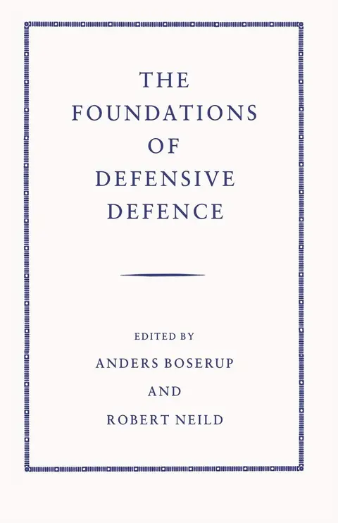 Cover of The Foundations of Defensive Defence