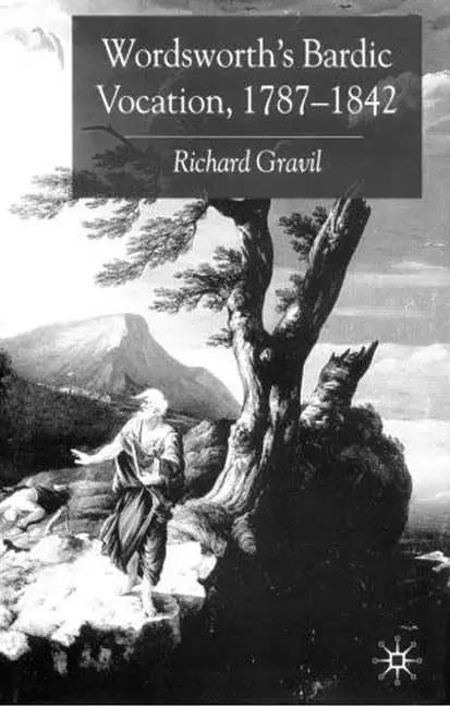 Cover of Wordsworth's Bardic Vocation, 1787-1842