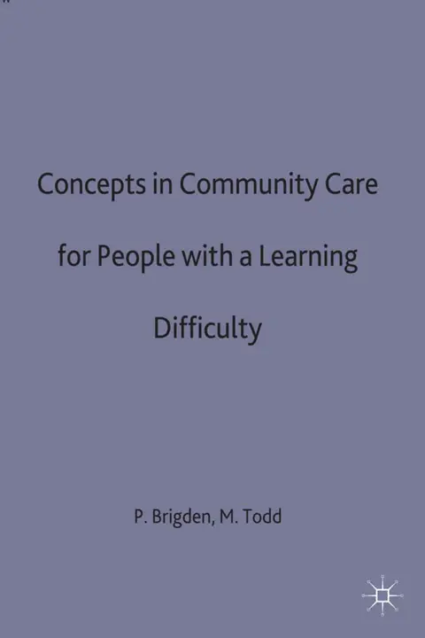 Cover of Concepts in community care for people with a learning difficulty