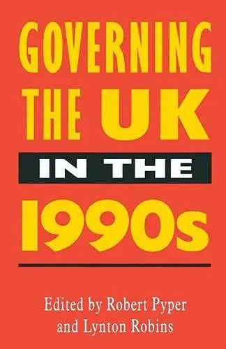 Cover of Governing the UK in the 1990s