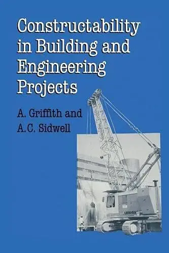 Cover of Constructability in Building and Engineering Projects