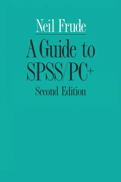 Cover of A Guide to SPSS/PC+