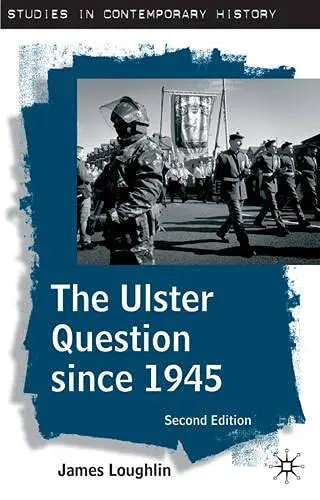 Cover of The Ulster Question Since 1945