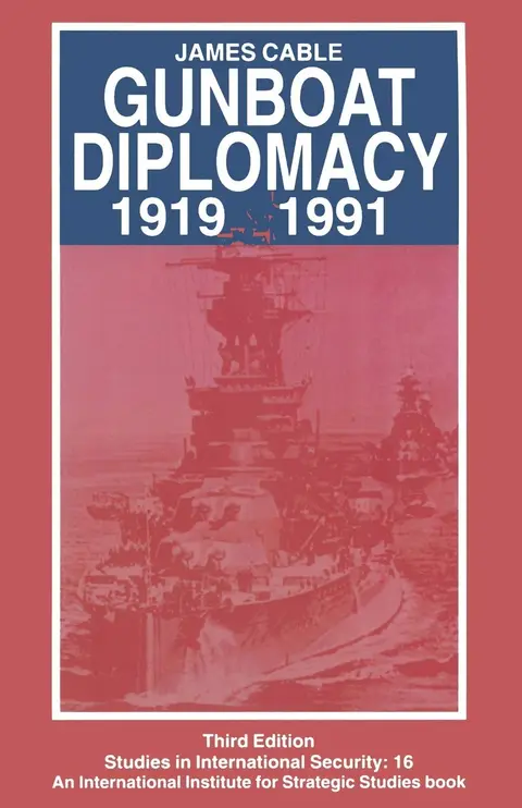 Cover of Gunboat Diplomacy 1919–1991