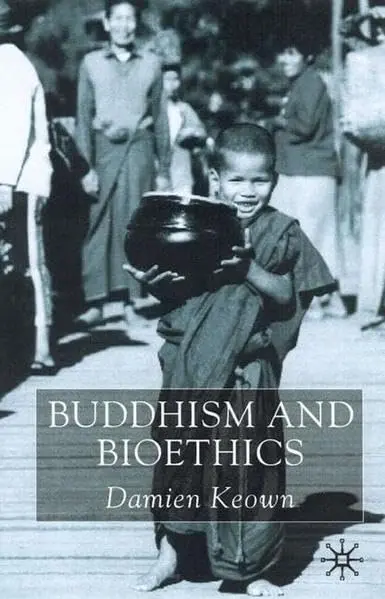 Cover of Buddhism and Bioethics