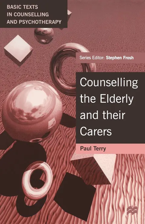 Cover of Working with the Elderly and Their Carers