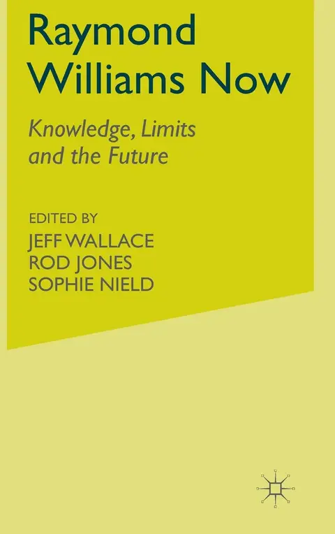 Cover of Raymond Williams Now