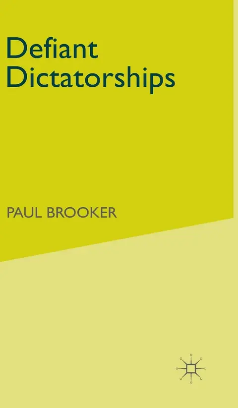 Cover of Defiant Dictatorships