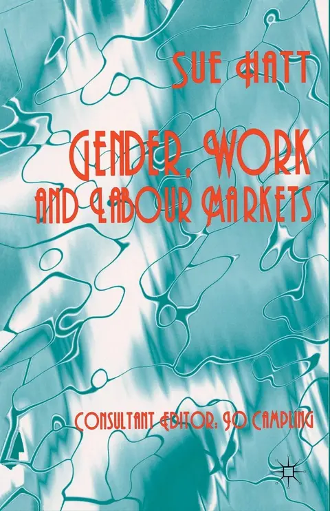 Cover of Gender, Work and Labour Markets