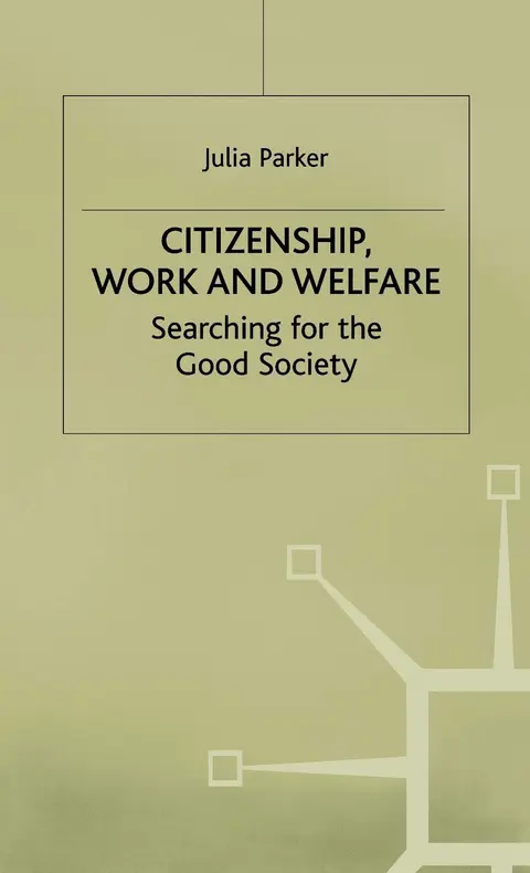 Cover of Citizenship, Work and Welfare