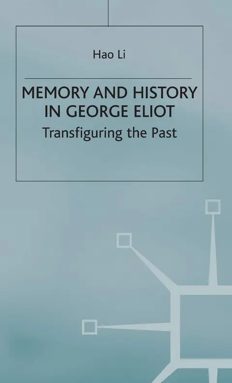 Cover of Memory and History in George Eliot
