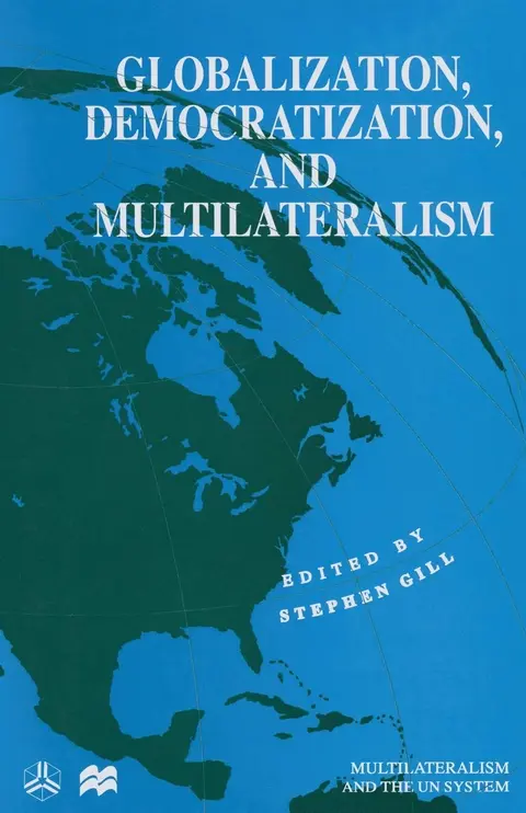 Cover of Globalization, Democratization and Multilateralism