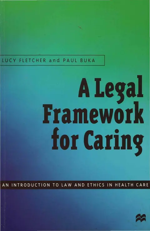 Cover of A Legal Framework for Caring