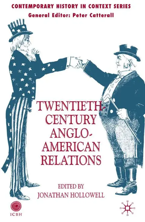 Cover of Twentieth-Century Anglo-American Relations