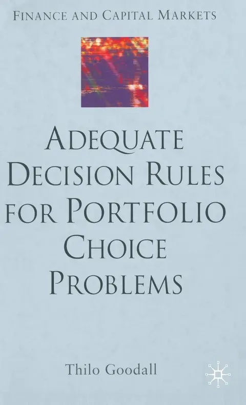 Cover of Adequate Decision Rules for Portfolio Choice Problems