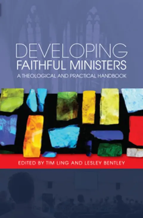 Cover of Developing Faithful Ministers