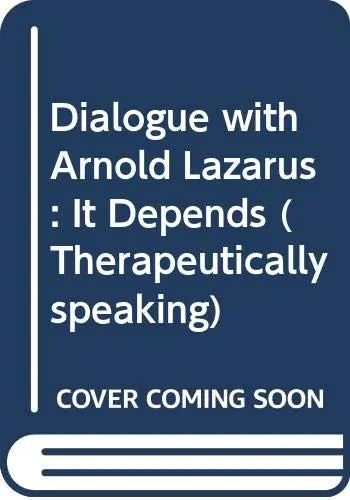 Cover of Dialogue with Arnold Lazarus