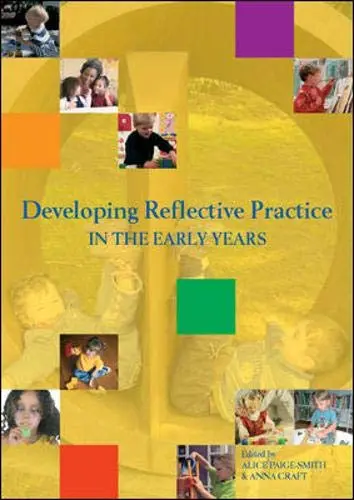 Cover of Developing Reflective Practice in the Early Years